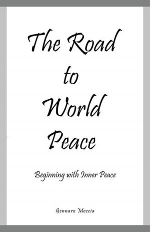 Cover of the book The Road to World Peace by Stephen Adu-Boahen