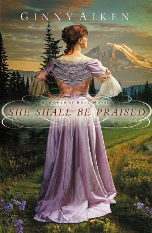 Cover of the book She Shall Be Praised by Pat Williams
