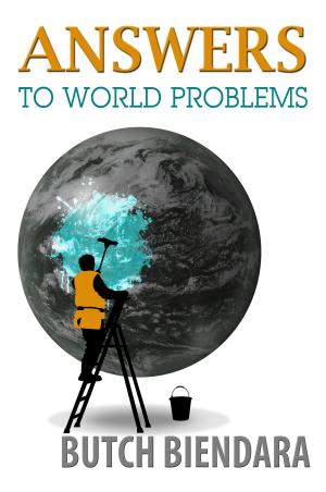 Cover of the book Answers to World Problems by Bryan Shane, Patricia Lafferty
