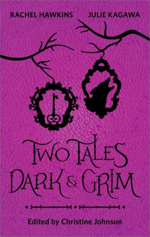 Cover of the book Two Tales Dark and Grim by Tyler Anne Snell, Rita Herron