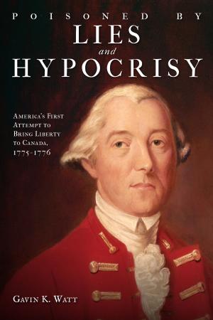 Cover of the book Poisoned by Lies and Hypocrisy by Edward Butts
