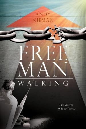 Cover of the book FREE MAN WALKING by Laura Paulisich