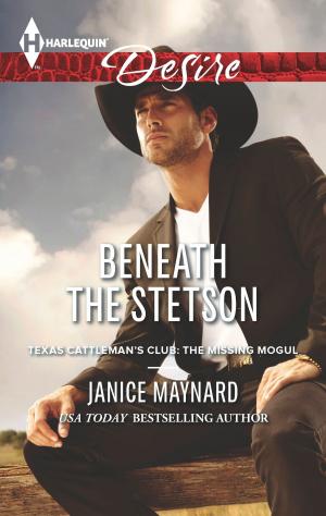 Cover of the book Beneath the Stetson by JoAnn Ross