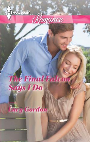 Cover of the book The Final Falcon Says I Do by Laura Martin