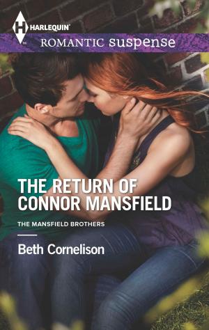 Cover of the book The Return of Connor Mansfield by Delores Fossen
