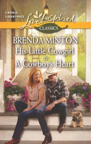 Book cover of His Little Cowgirl and A Cowboy's Heart