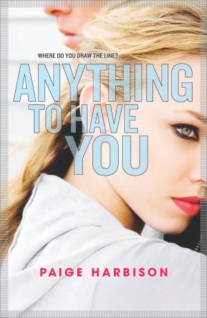 Cover of the book Anything to Have You by Linda Thomas-Sundstrom