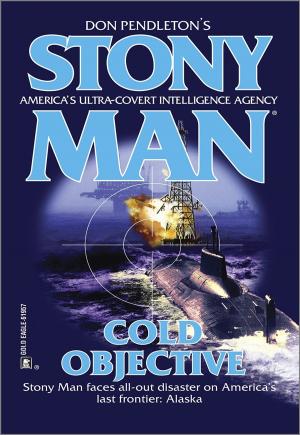 Cover of the book Cold Objective by Don Pendleton