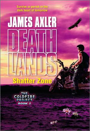 Cover of the book Shatter Zone by James Axler