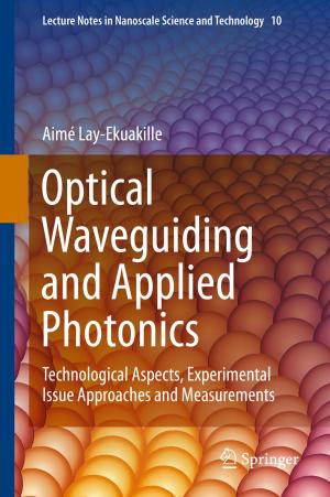 Cover of the book Optical Waveguiding and Applied Photonics by Bupesh Pandita
