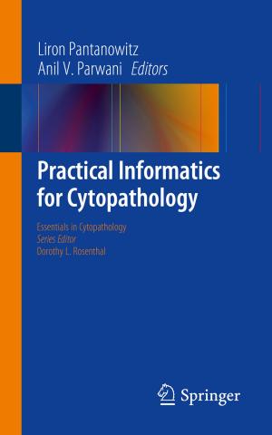 Cover of the book Practical Informatics for Cytopathology by Robert S. Holzman, Thomas J. Mancuso, Navil F. Sethna, James A. DiNardo