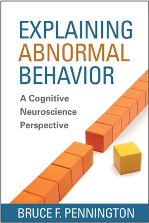 Cover of the book Explaining Abnormal Behavior by Yana Suchy, PhD