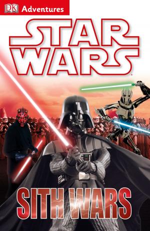 Cover of the book DK Adventures: Star Wars: Sith Wars by Ron Karr