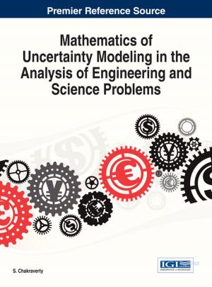 Cover of the book Mathematics of Uncertainty Modeling in the Analysis of Engineering and Science Problems by Michael Mabe, Emily A. Ashley