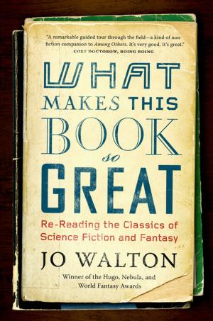 Cover of the book What Makes This Book So Great by Gillian Bradshaw