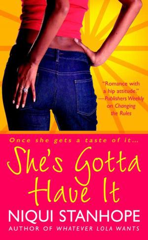 Cover of the book She's Gotta Have It by Jennifer Crusie