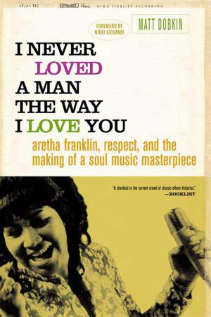 Cover of the book I Never Loved a Man the Way I Love You by Lisa Lillien