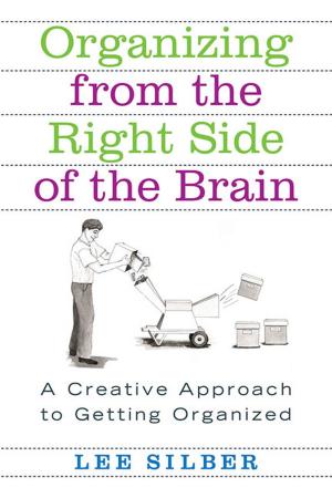 Cover of the book Organizing from the Right Side of the Brain by Steve Berry