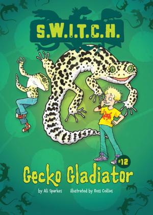 Cover of the book Gecko Gladiator by Nancy Carlson