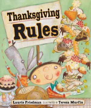 Cover of the book Thanksgiving Rules by Anne J. Spaight