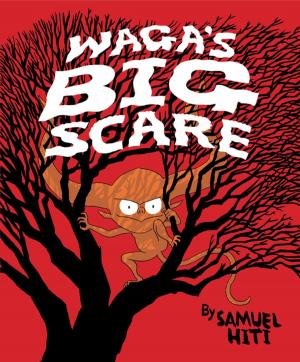 Cover of the book Waga's Big Scare by T E Olivant