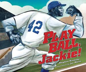 Cover of the book Play Ball, Jackie! by Brian P. Cleary