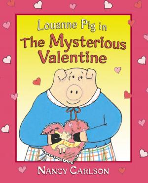 Book cover of Louanne Pig in The Mysterious Valentine, 2nd Edition