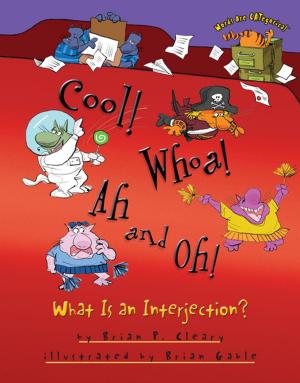 Cover of the book Cool! Whoa! Ah and Oh! by Kiersi Burkhart, Amber J. Keyser