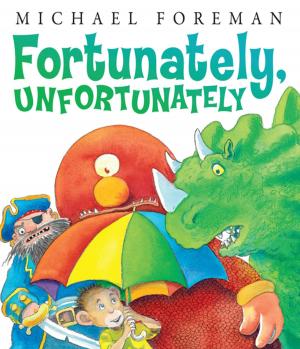 Book cover of Fortunately, Unfortunately