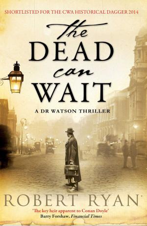bigCover of the book The Dead Can Wait by 
