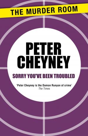 Book cover of Sorry You've Been Troubled