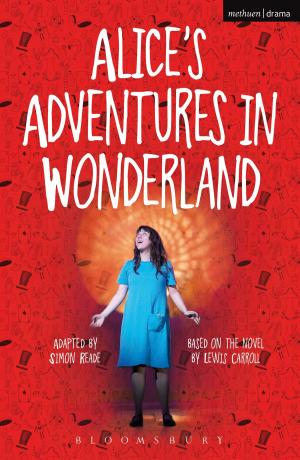 Cover of the book Alice's Adventures in Wonderland by Mr Dan Metcalf