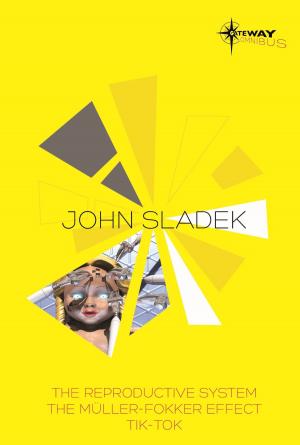 Book cover of John Sladek SF Gateway Omnibus