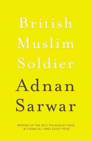 bigCover of the book British Muslim Soldier by 