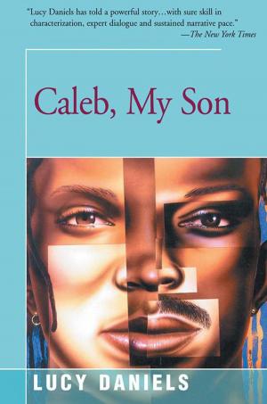 Cover of the book Caleb, My Son by John Lindauer