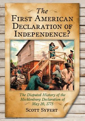 Cover of the book The First American Declaration of Independence? by Frank E. Wrenick, Elaine V. Wrenick