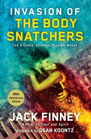Cover of the book Invasion of the Body Snatchers by Patricia B. McConnell