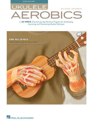 Cover of the book Ukulele Aerobics by Mona Rejino, Carol Klose, Fred Kern