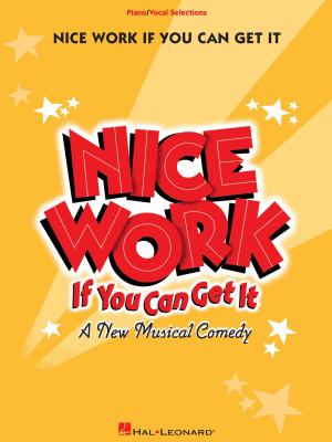 Book cover of Nice Work If You Can Get It Vocal Songbook