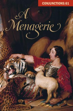 Cover of the book A Menagerie by Bradford Morrow, Martine Bellen, Lee Smith