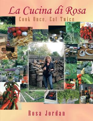Cover of the book La Cucina Di Rosa by Harlynn LaVance Hammonds