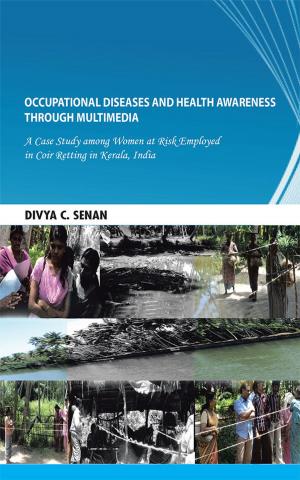 Cover of the book Occupational Diseases and Health Awareness Through Multimedia by Abhinav Kumar Shrivastava