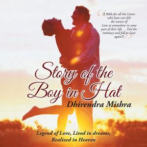 Cover of the book Story of the Boy in Hat by Ajay L. Simon