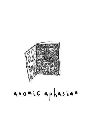 Cover of the book Anomic Aphasia by Leyla Savsar