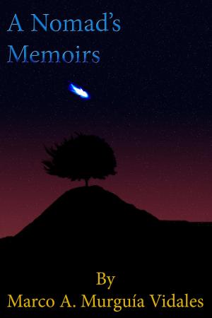 Cover of the book A Nomad's Memoirs by Waleed