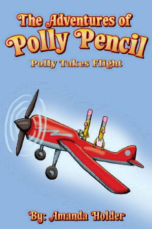 Cover of the book The Adventures of Polly Pencil by Al Pumilia