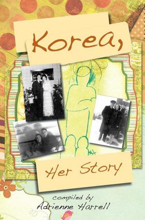 Cover of the book Korea, Her Story by Anthony Smith