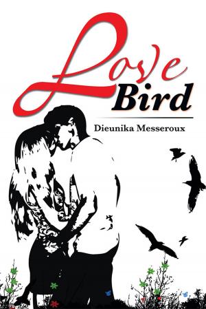 Cover of the book Love Bird by Clifton Estus Laird, Vicki Vernon Lott
