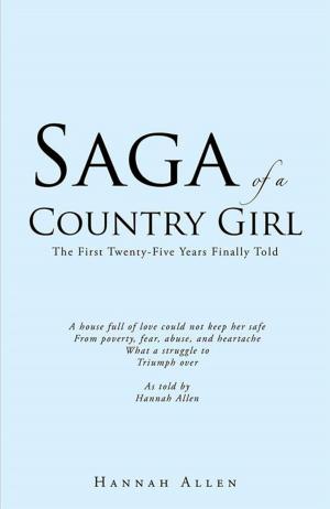 Cover of the book Saga of a Country Girl by Isabel Vandervelde