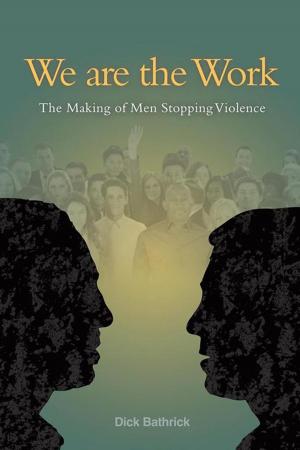 Cover of the book We Are the Work by Nelson Word